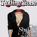 Shakira é decaptada na capa da Revista Rolling Stones